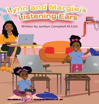 Hardcover Lynn and Margie's Listening Ears Book