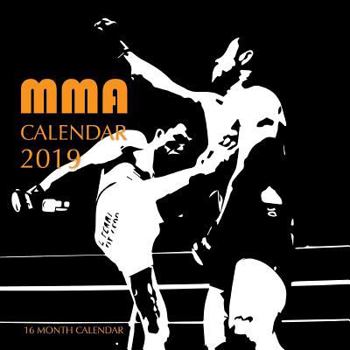 Paperback MMA Calendar 2019: 16 Month Calendar Book