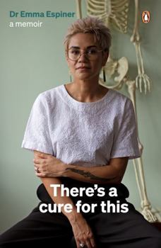 Paperback There's a Cure for This: A Memoir Book