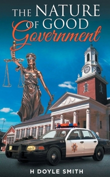 Paperback The Nature of Good Government Book