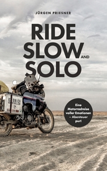 Paperback Ride Slow & Solo [German] Book