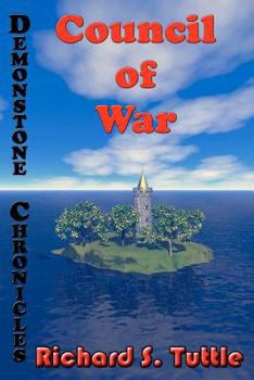 Paperback Council Of War: Volume 3 Of Demonstone Chronicles Book