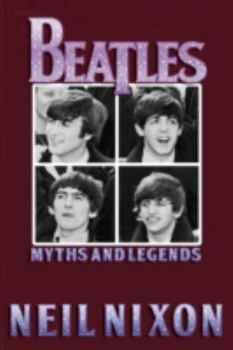 Paperback The Beatles: Myths and Legends Book