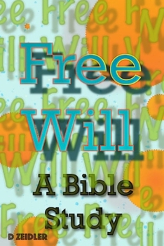 Paperback Free Will: A Bible Study Book