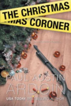 The Christmas Coroner - Book #5.5 of the Fenway Stevenson Mysteries