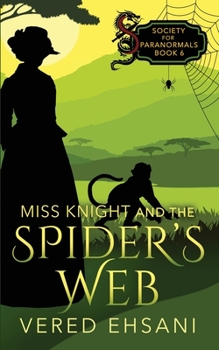 Paperback Miss Knight and the Spider's Web Book