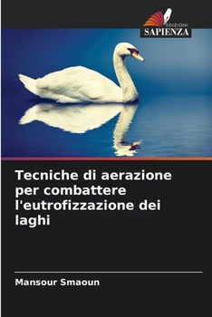 Paperback Tecniche di aerazione per combattere l'eutrofizzazione dei laghi [Italian] Book