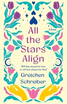 Hardcover All the Stars Align Book
