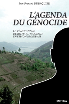Paperback Agenda du génocide. Le témoignage de Richard Mugenzi ex-espion rwandais (L') [French] Book