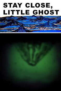 Paperback Stay Close, Little Ghost Book