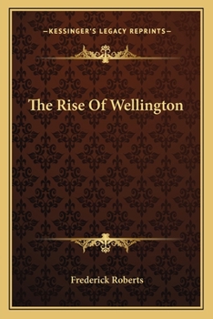 Paperback The Rise Of Wellington Book