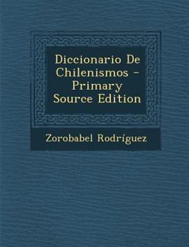 Paperback Diccionario De Chilenismos [Catalan] Book