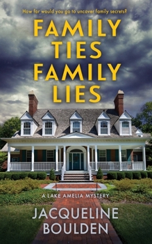 Family Ties Family Lies