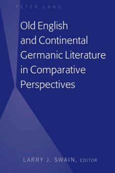 Hardcover Old English and Continental Germanic Literature in Comparative Perspectives Book