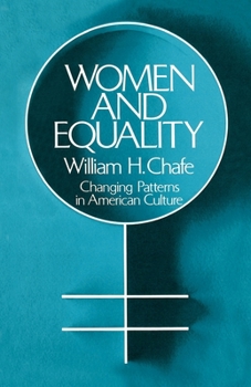 Paperback Women and Equality: Changing Patterns in American Culture Book