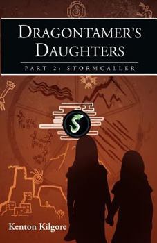 Paperback Dragontamer's Daughters, Part 2: Stormcaller Book