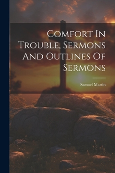 Paperback Comfort In Trouble, Sermons And Outlines Of Sermons Book