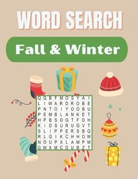 Word Search Fall & Winter: Holiday Fun for Adults themed word search puzzle book Fall & Winter Puzzle Gift for Word Puzzle Lover Brain Exercise G