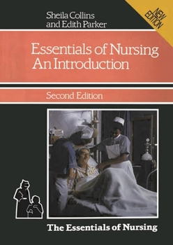 The Essentials of Nursing - Book  of the Essentials of Nursing
