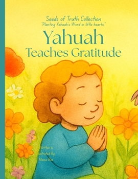 Paperback Yahuah Teaches Gratitude Book