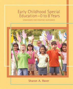 Paperback Early Childhood Special Education (0 to 8 Years): Strategies for Positive Outcomes Book