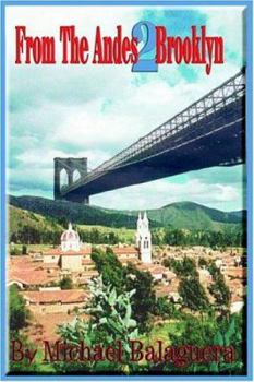Paperback From The Andes To Brooklyn Book