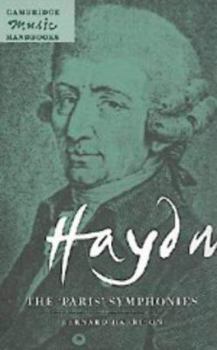 Haydn: The 'Paris' Symphonies - Book  of the Cambridge Music Handbooks