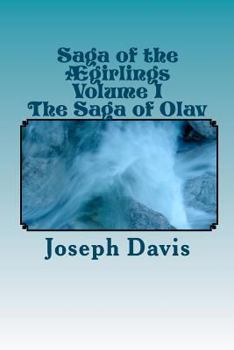 Paperback Saga of the Ægirlings Volume I: The Saga of Olav Book