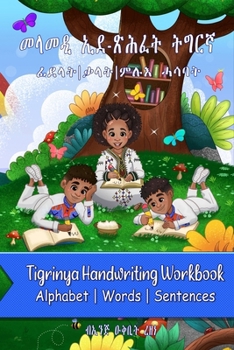 Paperback Tigrinya Handwriting workbook: Tigrinya handwriting Practice workbook, Master Tigrinya handwriting Alphabets, Words, and Sentences [Tigrinya] Book