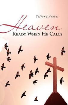 Paperback Heaven Ready When He Calls Book