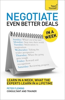 Paperback Negotiate Even Better Deals in a Week Book
