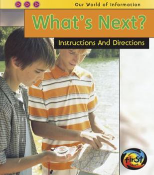 Hardcover What's Next?: Instructions and Directions Book