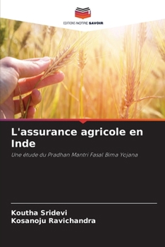 L'assurance agricole en Inde (French Edition)
