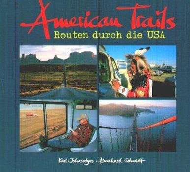 Hardcover American Trails. Routen durch die USA. [German] Book