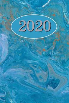 2020: Agenda - Planificateur Hebdomadaire et Mensuel - Agenda semainier 2020 - Calendrier des semaines 2020 - 20 pages Adresses - 12 pages relev� de temps - Turquoise marbr�