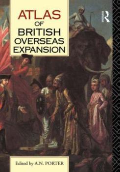 Paperback Atlas of British Overseas Expansion Book