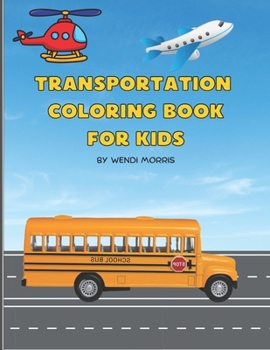 Paperback Transportation Coloring Book For Kids Book