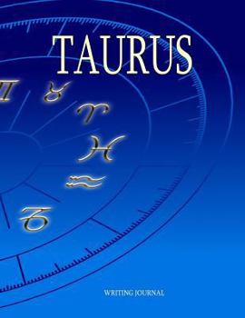 Paperback Taurus: A Blank Journal with 100 Lined Pages 8.5" X 11" Book