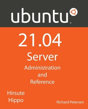 Paperback Ubuntu 21.04 Server: Administration and Reference Book