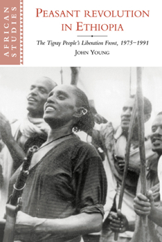 Paperback Peasant Revolution in Ethiopia: The Tigray People's Liberation Front, 1975-1991 Book