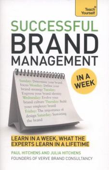 Paperback Successful Brand Management in a Week: A Teach Yourself Guide Book