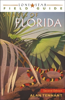Paperback Lone Star Field Guide to the Snakes of Florida Book