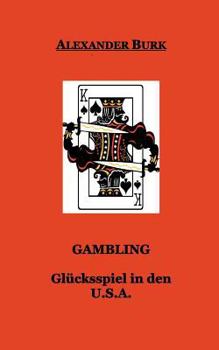 Paperback Gambling - Glücksspiel in den USA [German] Book