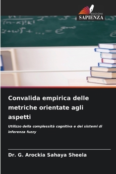 Convalida empirica delle metriche orientate agli aspetti (Italian Edition)