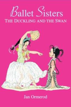 Hardcover Ballet Sisters: The Duckling and the Swan Book