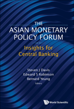 Hardcover Asian Monetary Policy Forum, The: Insights for Central Banking Book