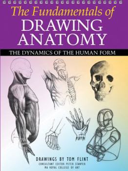 Paperback The Fundamentals of Drawing Anatomy: The Dynamics of the Human Form Book