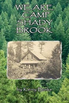 Paperback We Are Camp Shady Brook Book