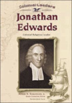 Hardcover Jonathan Edwards: Colonial Religious Leader Book