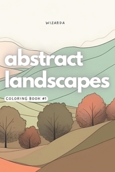 Paperback Abstract Landscapes Coloring Book #1 Book